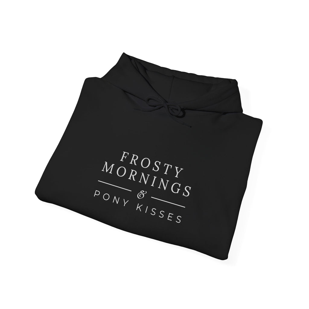 Frosty Mornings & Pony Kisses Equestrian Hoodie