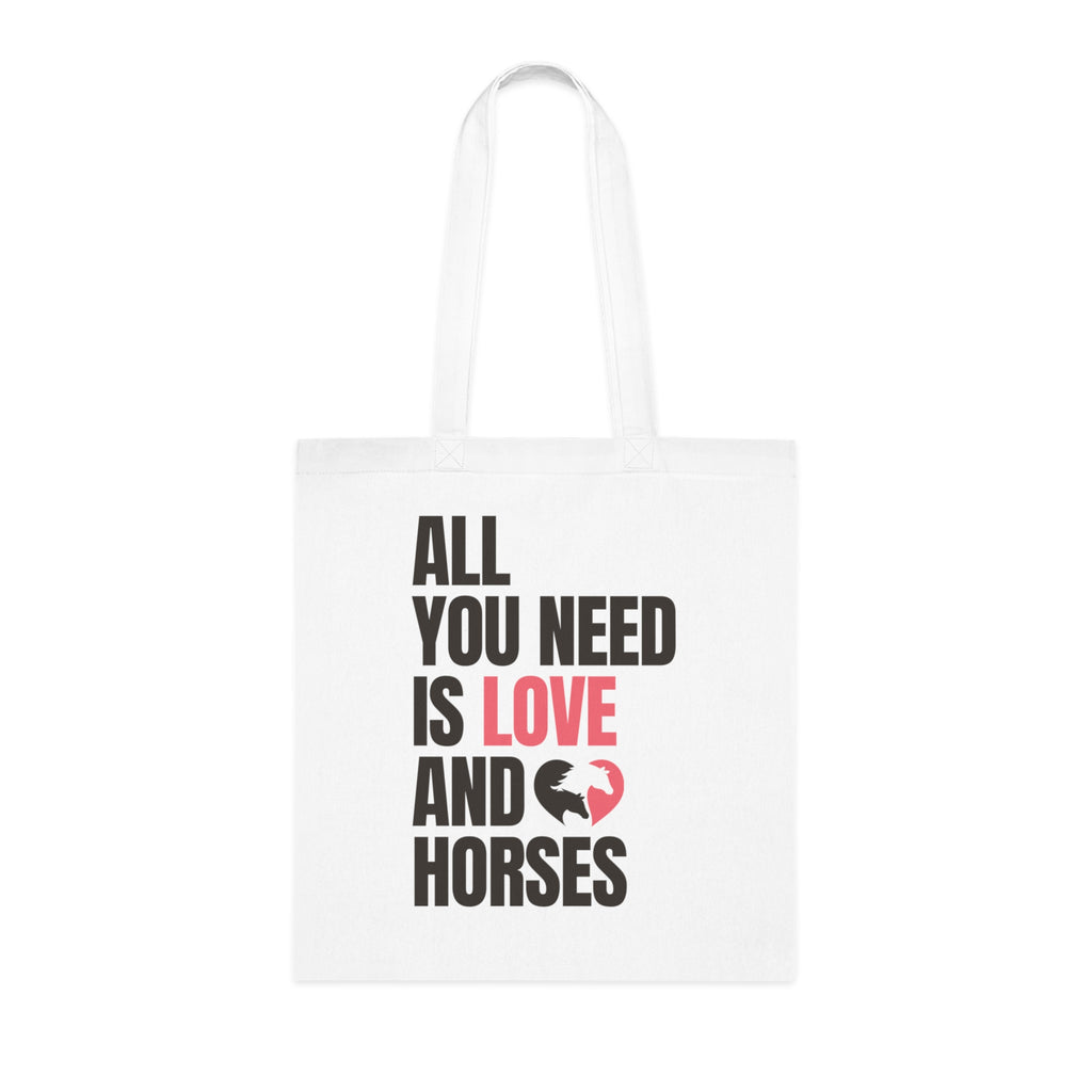 All You Need Is Love and Horses — Tote Bag
