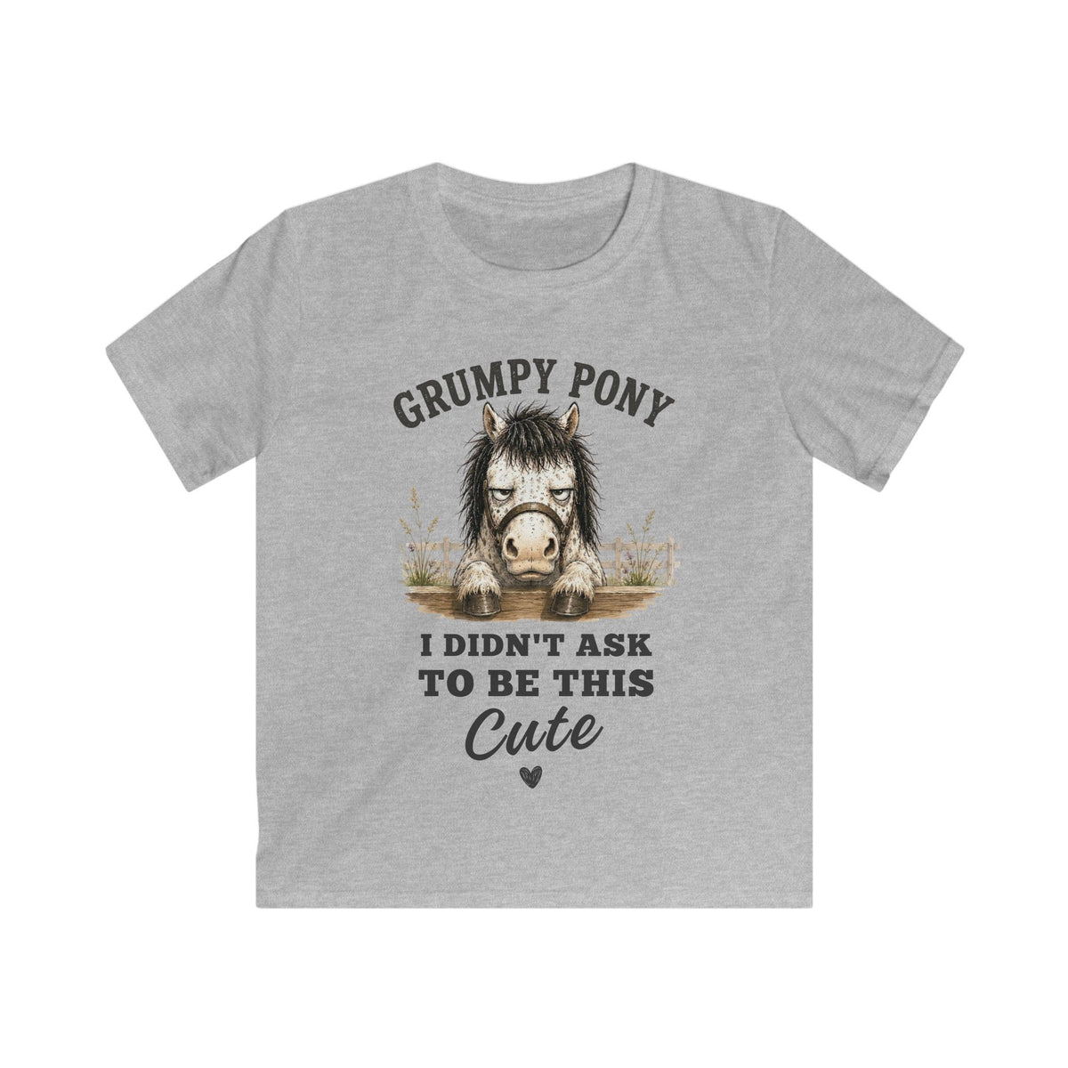 Grumpy Pony, Didn't Ask to Be This Cute — Equestrian T-Shirt