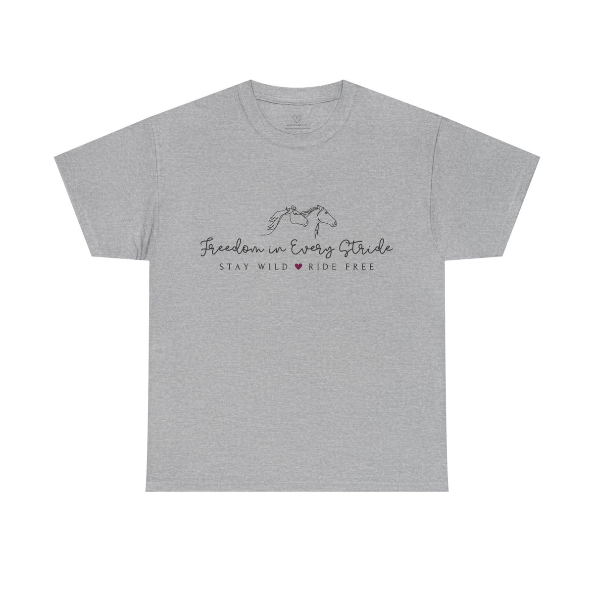 Freedom in Every Stride - Stay Wild - Ride Free Horse T‑Shirt