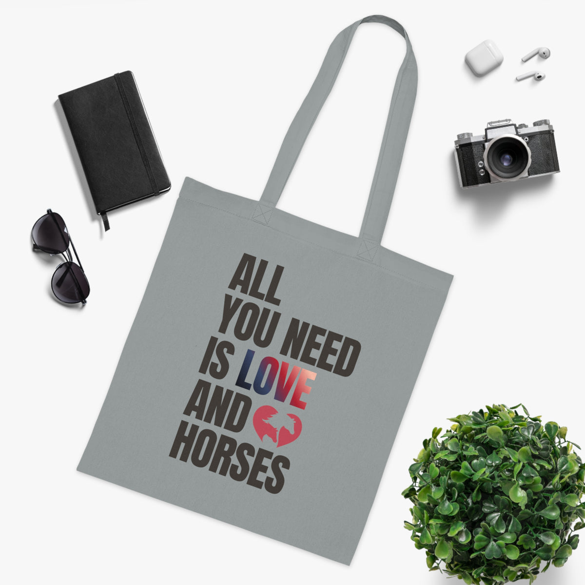 All You Need Is Love and Horses — Tote Bag