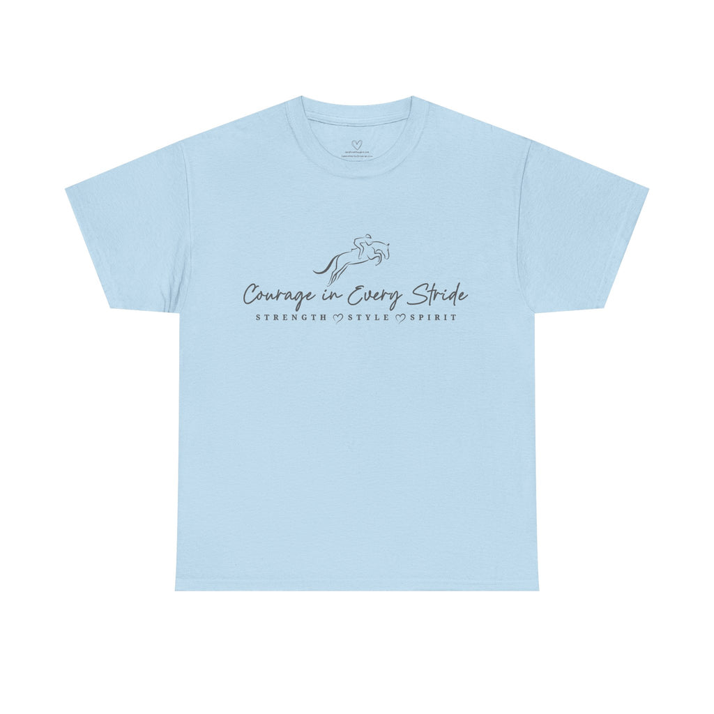 Courage in Every Stride - T shirt