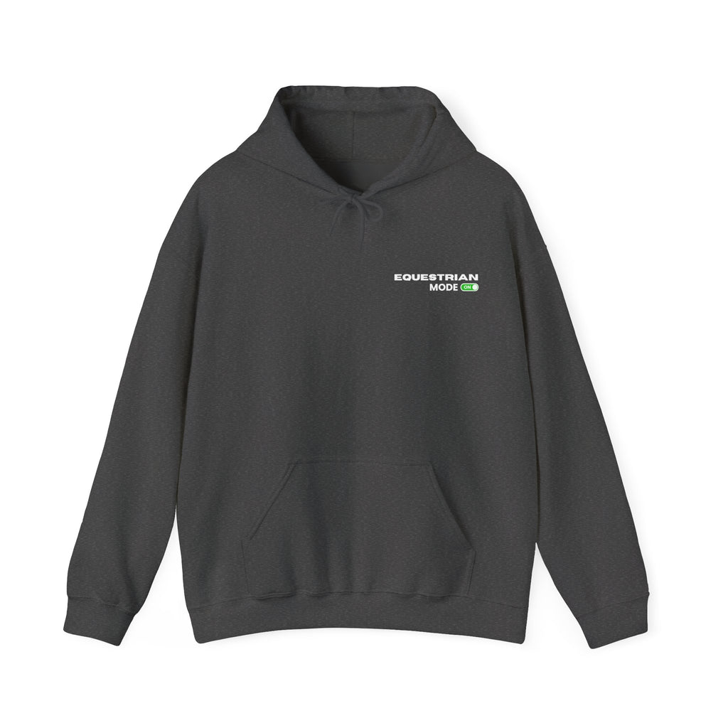 Equestrian Mode On - Hoodie Dark