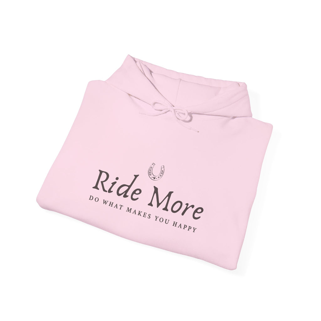 Ride More, Do What Makes You Happy — Equestrian Unisex Hoodie