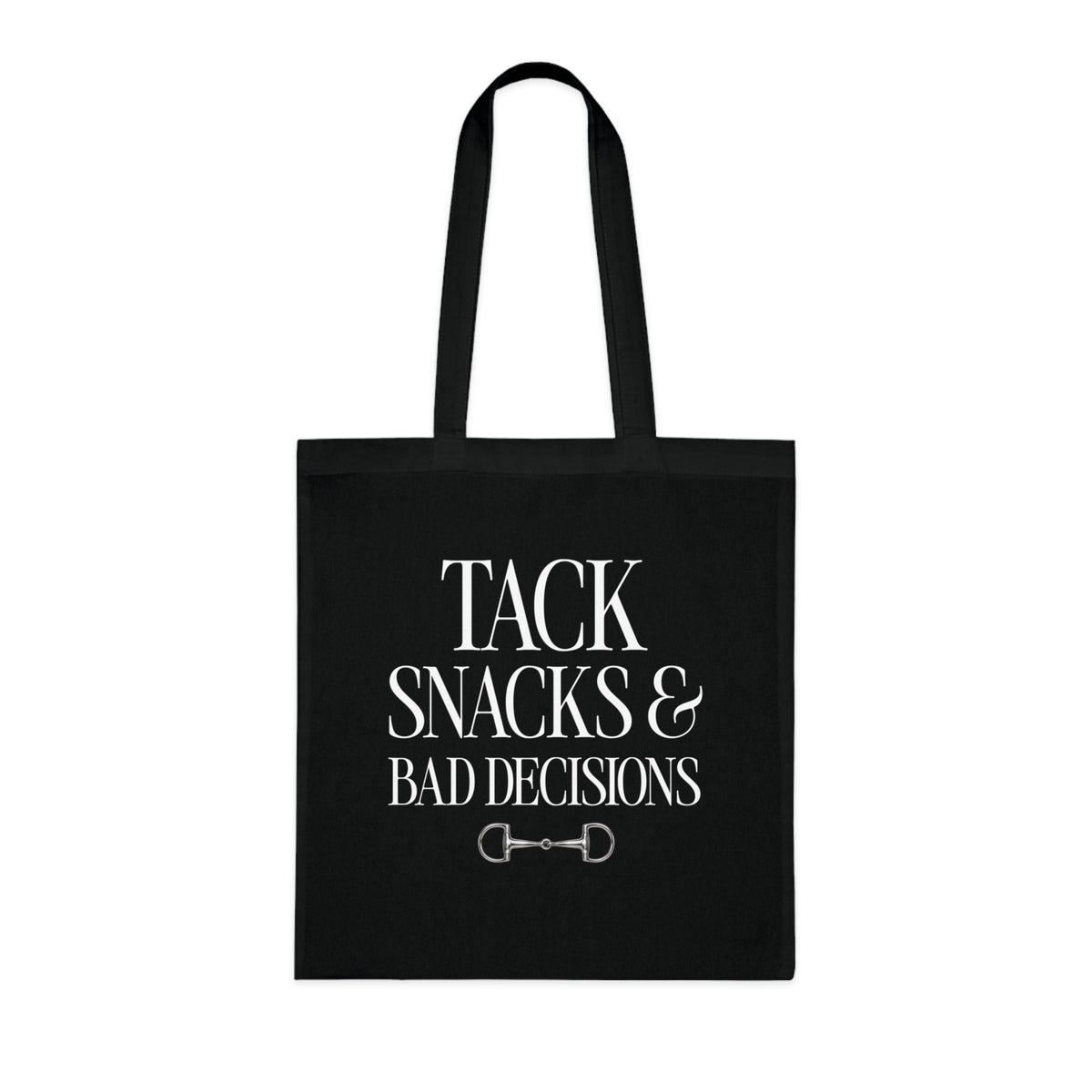 Tack, Snacks & Bad Decisions Cotton Tote | Horse Lover Gift