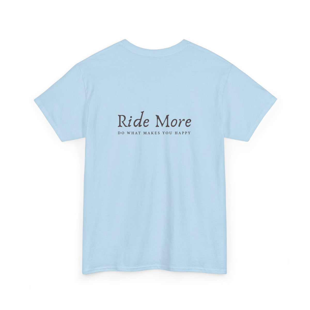 Ride More T-Shirt — Equestrian Slogan Tee
