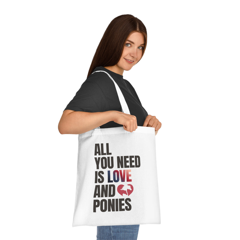 All You Need Is Love and Ponies — Cotton Tote Bag