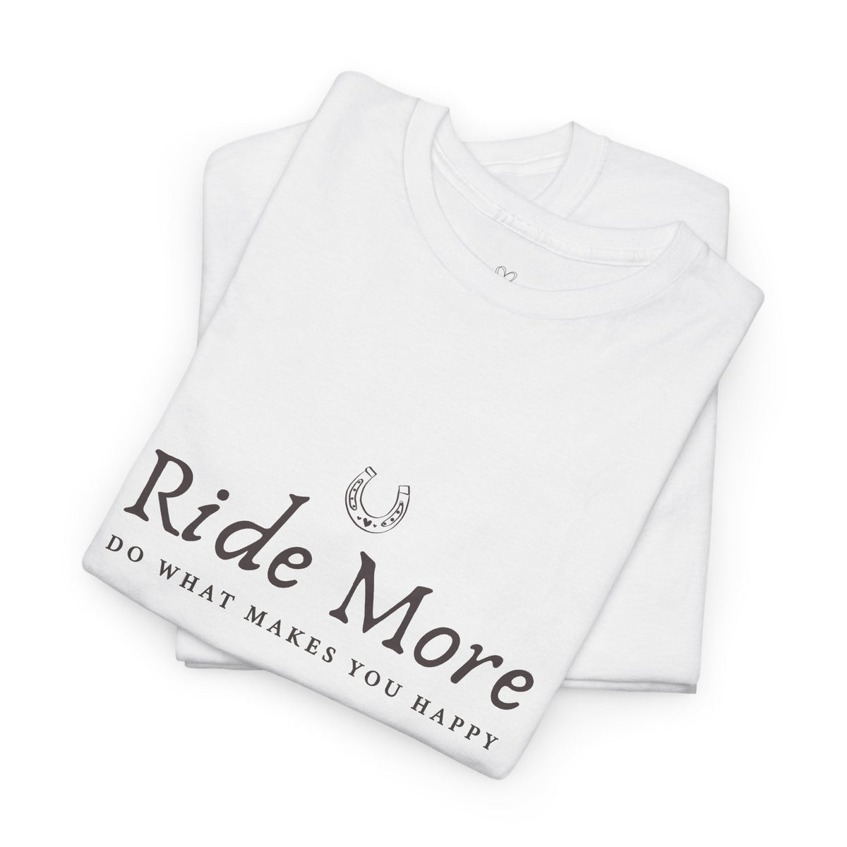 Ride More T-Shirt — Equestrian Slogan Tee