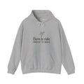 Born to Ride, Forced to Work — Equestrian Unisex Hoodie