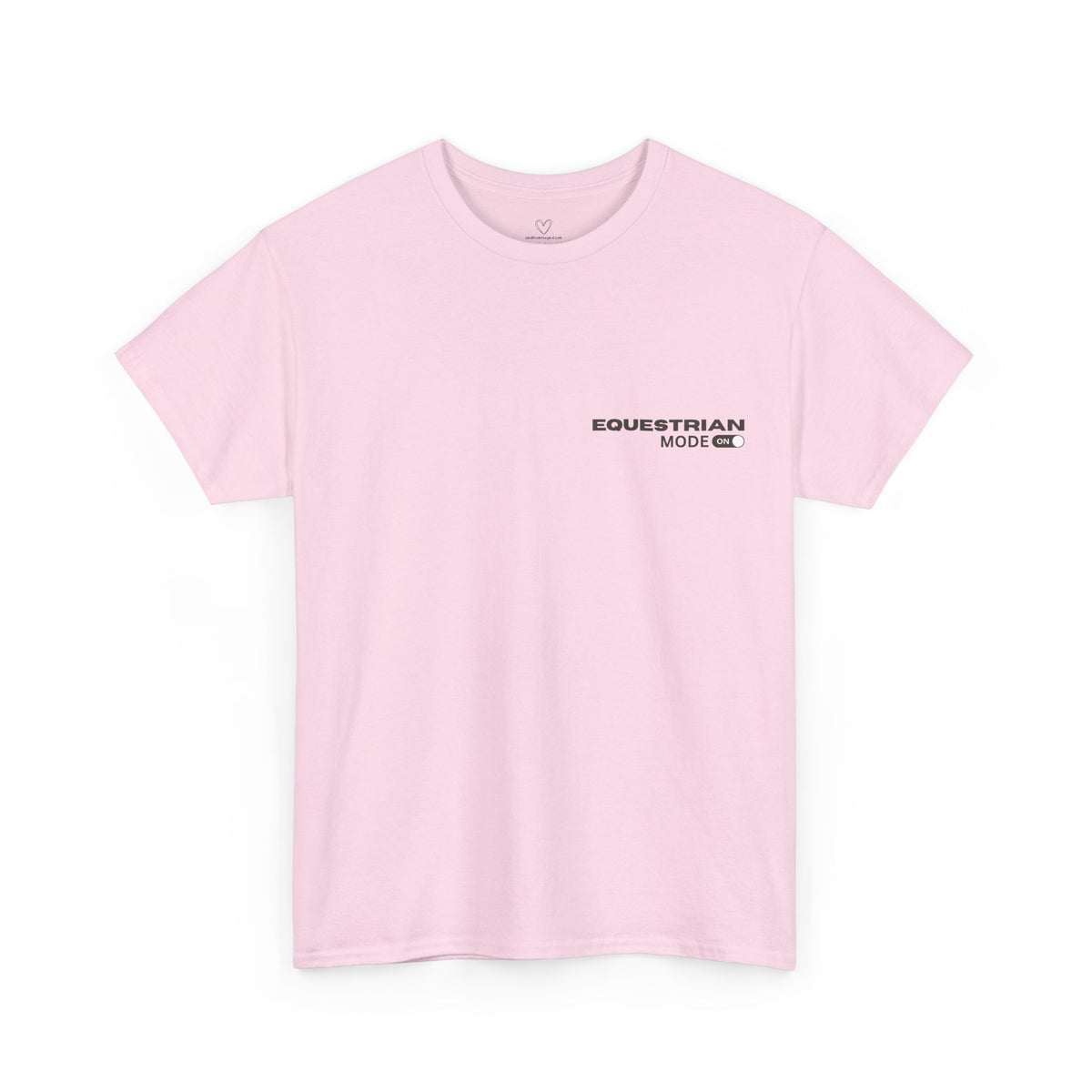 Equestrian Mode On — Equestrian Slogan T-Shirt
