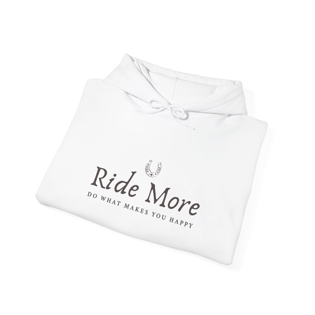 Ride More, Do What Makes You Happy — Equestrian Unisex Hoodie