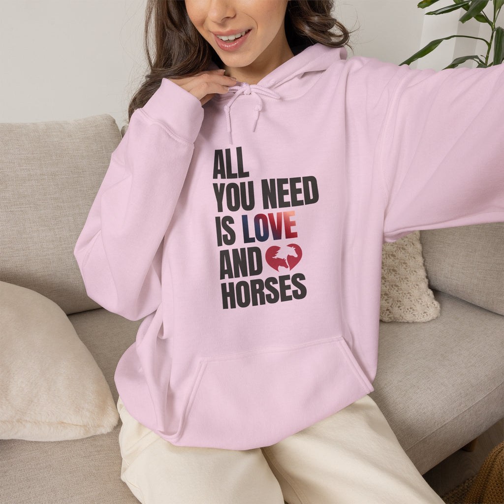 All You Need Is Love and Horses — Unisex Hoodie