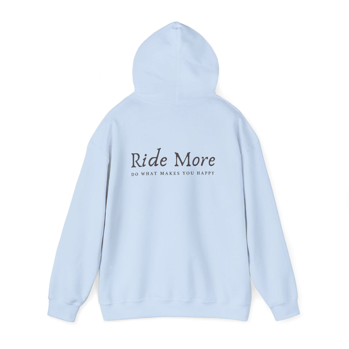 Ride More, Do What Makes You Happy — Equestrian Unisex Hoodie