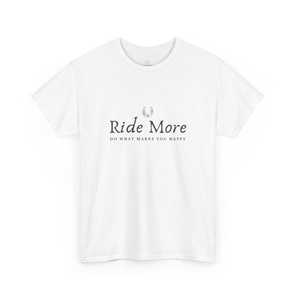 Ride More T-Shirt — Equestrian Slogan Tee