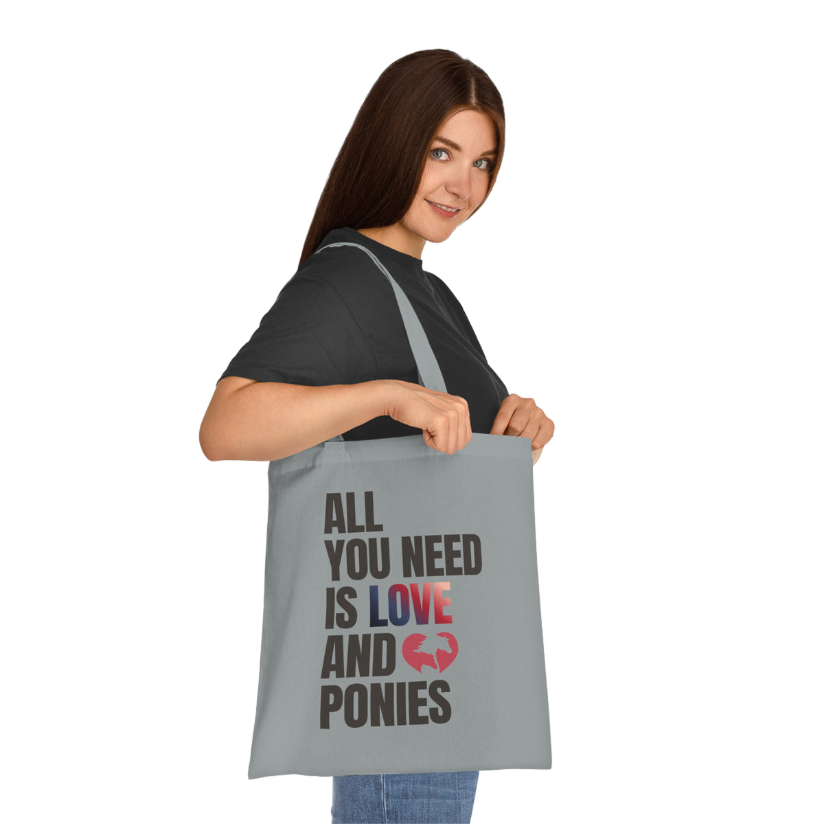 All You Need Is Love and Ponies — Cotton Tote Bag
