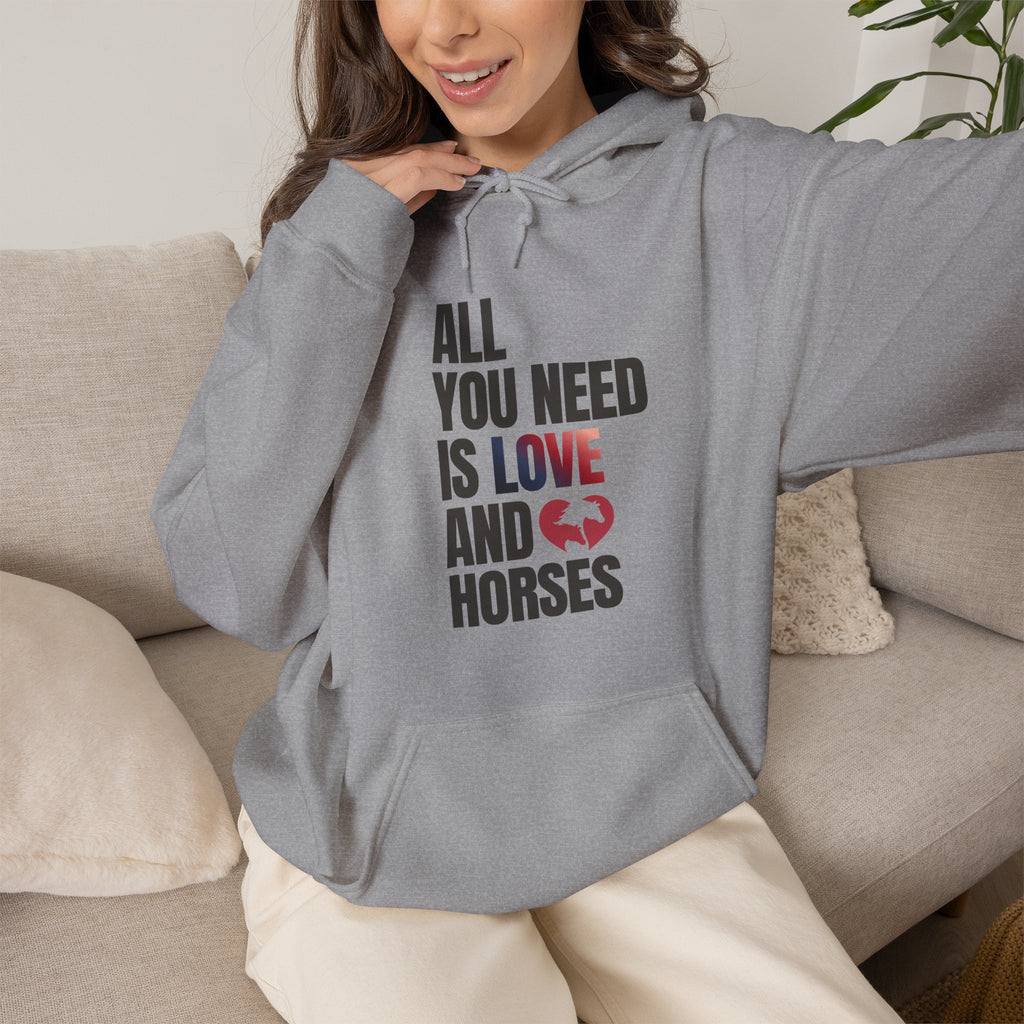 All You Need Is Love and Horses — Unisex Hoodie