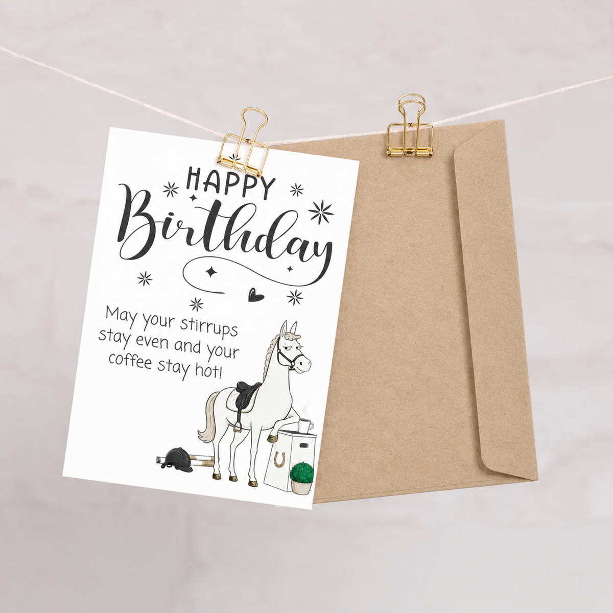 Happy Birthday — May Your Stirrups Stay Even!