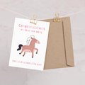 New Pony Day Card — Congratulations on Your New Pony