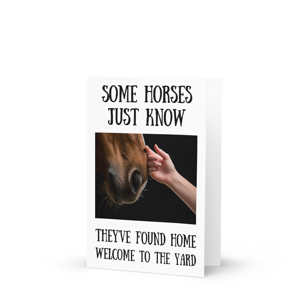 Some Horses Just Know — Equestrian Greeting Card